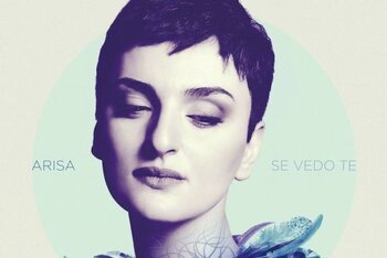 Arisa e la copertina del suo nuovo disco "Se vedo te"