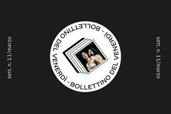 Il nostro bollettino della settimana