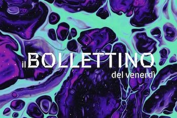 Il bollettino della settimana #29