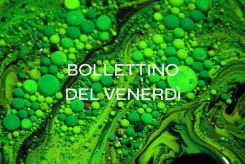 Il Bollettino della settimana #18