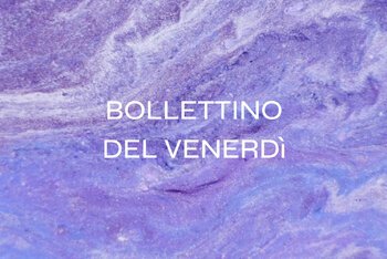 Il Bollettino della settimana #6