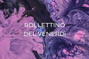Il Bollettino della settimana #19