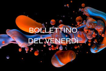 Il Bollettino della settimana #24