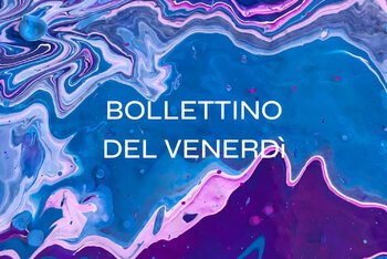 Il Bollettino della settimana #2