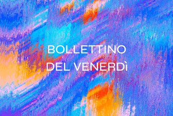 Il Bollettino della settimana #3