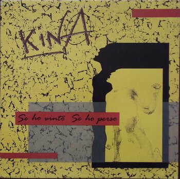 KINA - SE HO VINTO, SE HO PERSO