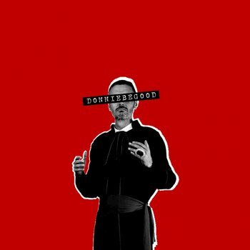 Front - DONNIEBEGOOD