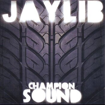 Jaylib - Champion Sound