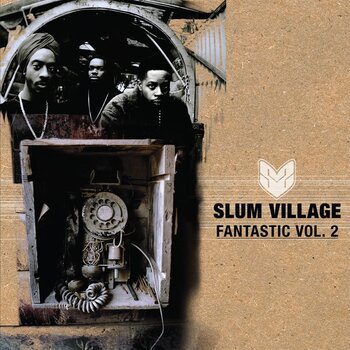 Slum Village - Fantastic Vol. 2