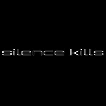 Silence Kills
