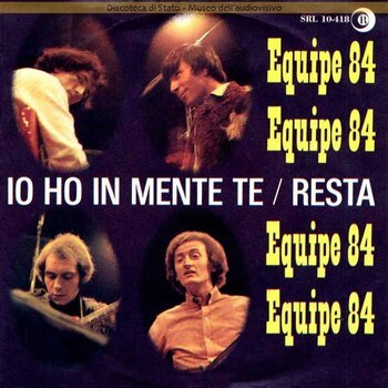 Equipe 84 - Io ho in mente te