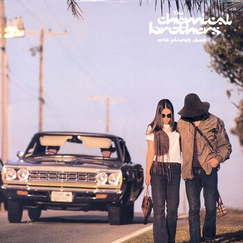 “Exit Planet Dust” - Chemical Brothers