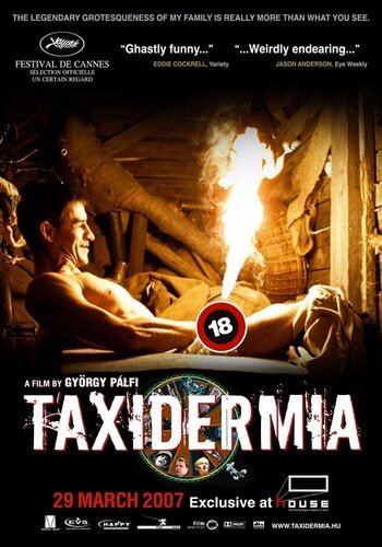 Taxidermia (György Pálfi, 2006)