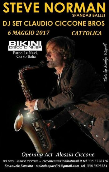Cattolica – Sabato 6 Maggio 2017 Torna in Italia Steve Norman Spandau Ballet & Dj Claudio Ciccone Bros. Opening Act Alessia Ciccone.
