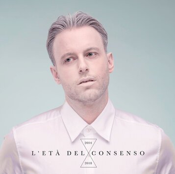 L'Età del Consenso (Freak&Chic/Artist First) Settembre 2018