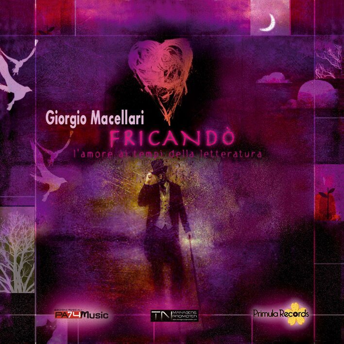 GIORGIO MACELLARI "Fricandò - L'amore ai tempi della letteratura"
